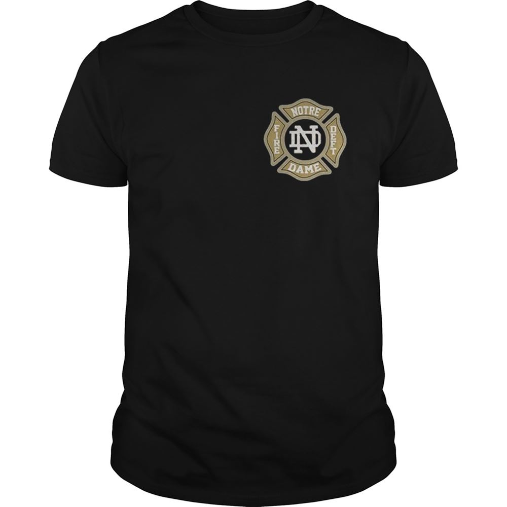 Happy Notre Dame Fire Department Truoc Shirt 