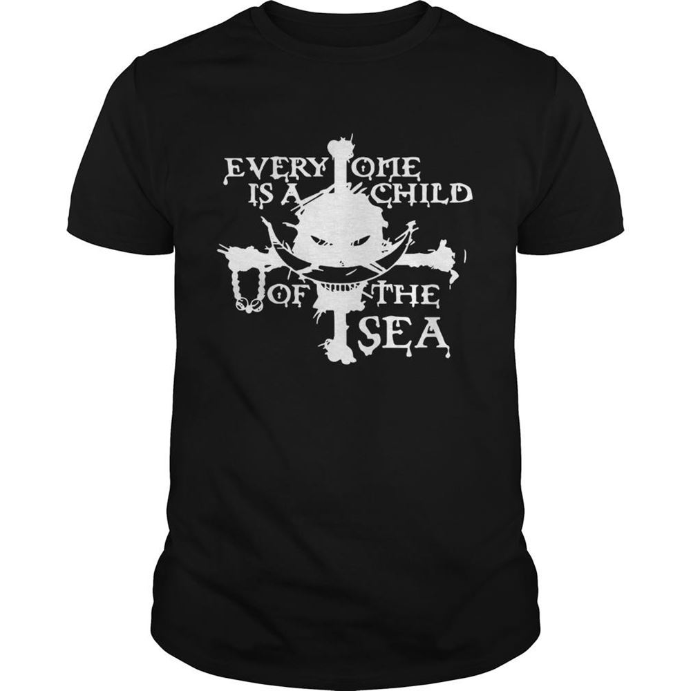 Best One Pie Everyone Is A Child Of The Sea Shirt 