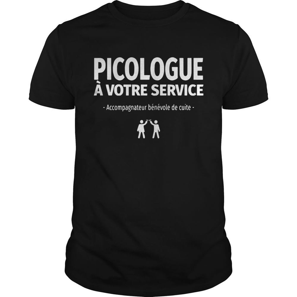 Attractive Picologuevotre Service Accompagnateur Bnvole De Cuite Shirt 