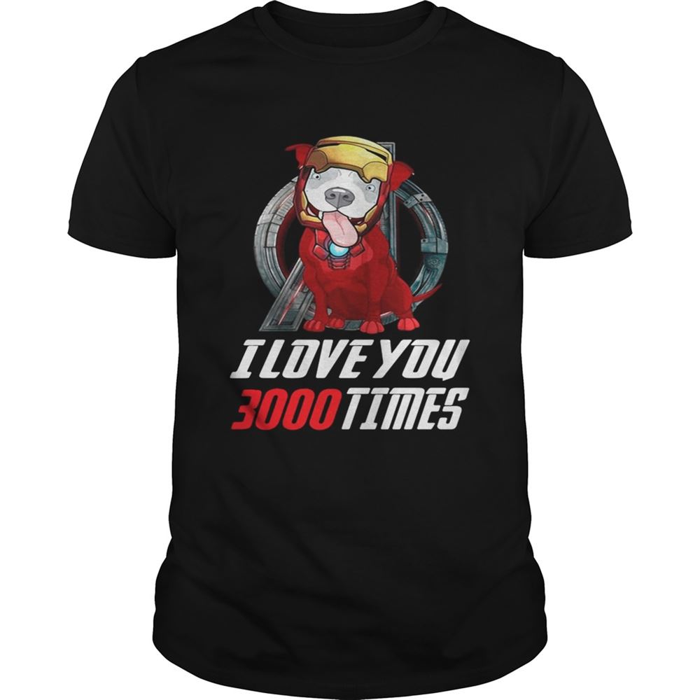 Gifts Pitbull I Love You 3000 Times Marvel Avengers Endgame Shirt 