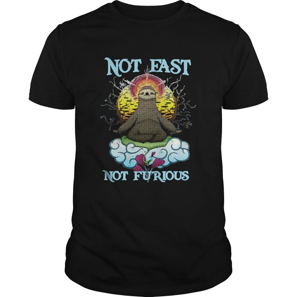 Awesome Sloth Yoga Not Fast Not Furious Shirt 