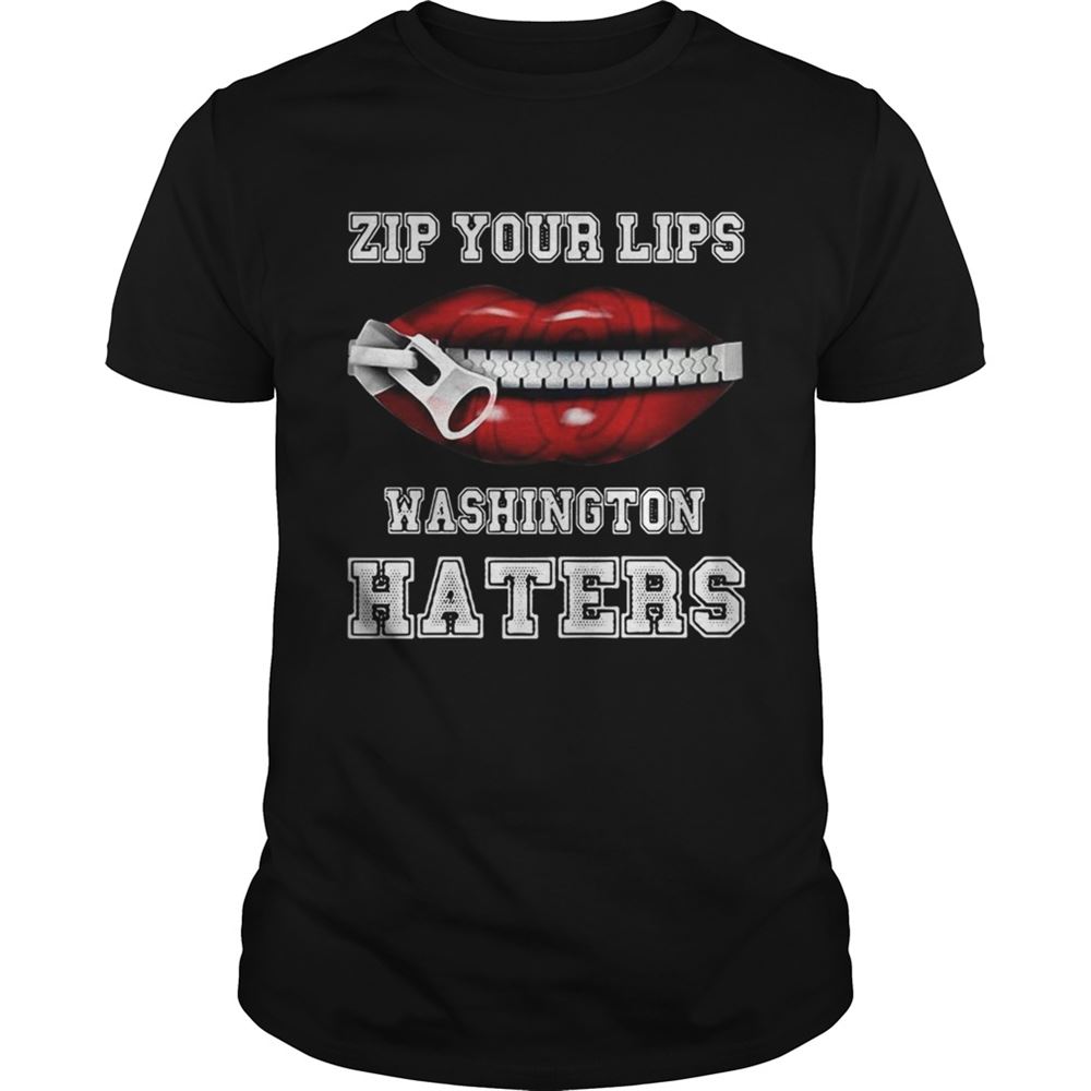 Special Zip Your Lips Washington Haters Washington Nationals Tshirt 