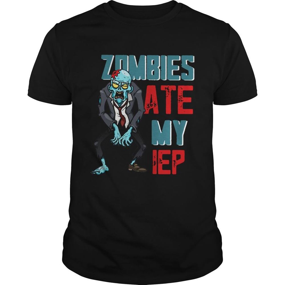 Promotions Zombies Ate My Iep Shirt 