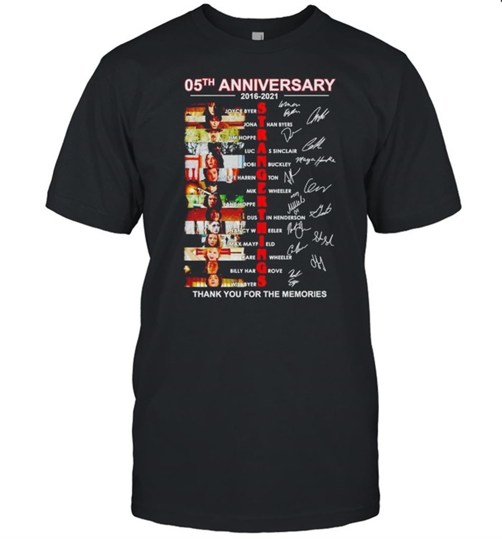 Attractive 05th Anniversary Of Stranger Things 2016 2021 Thank You For The Memories Shirt 