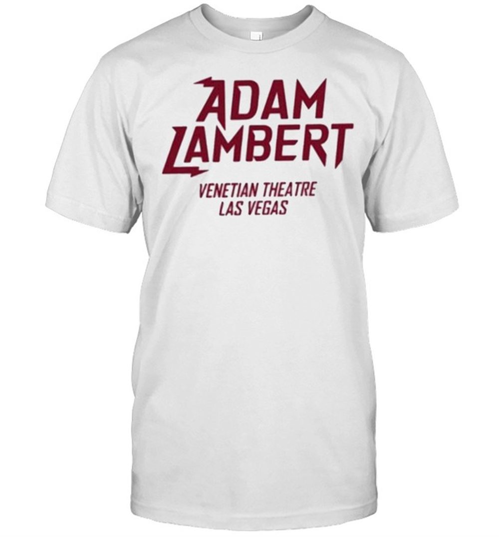 Best Adam Lambert Venetian Theatre Las Vegas T Shirt 