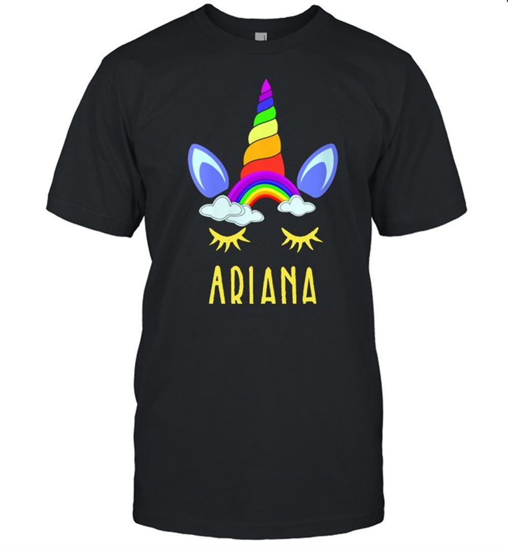 Interesting Ariana Rainbow Unicorn Personalized Girls First Name Shirt 