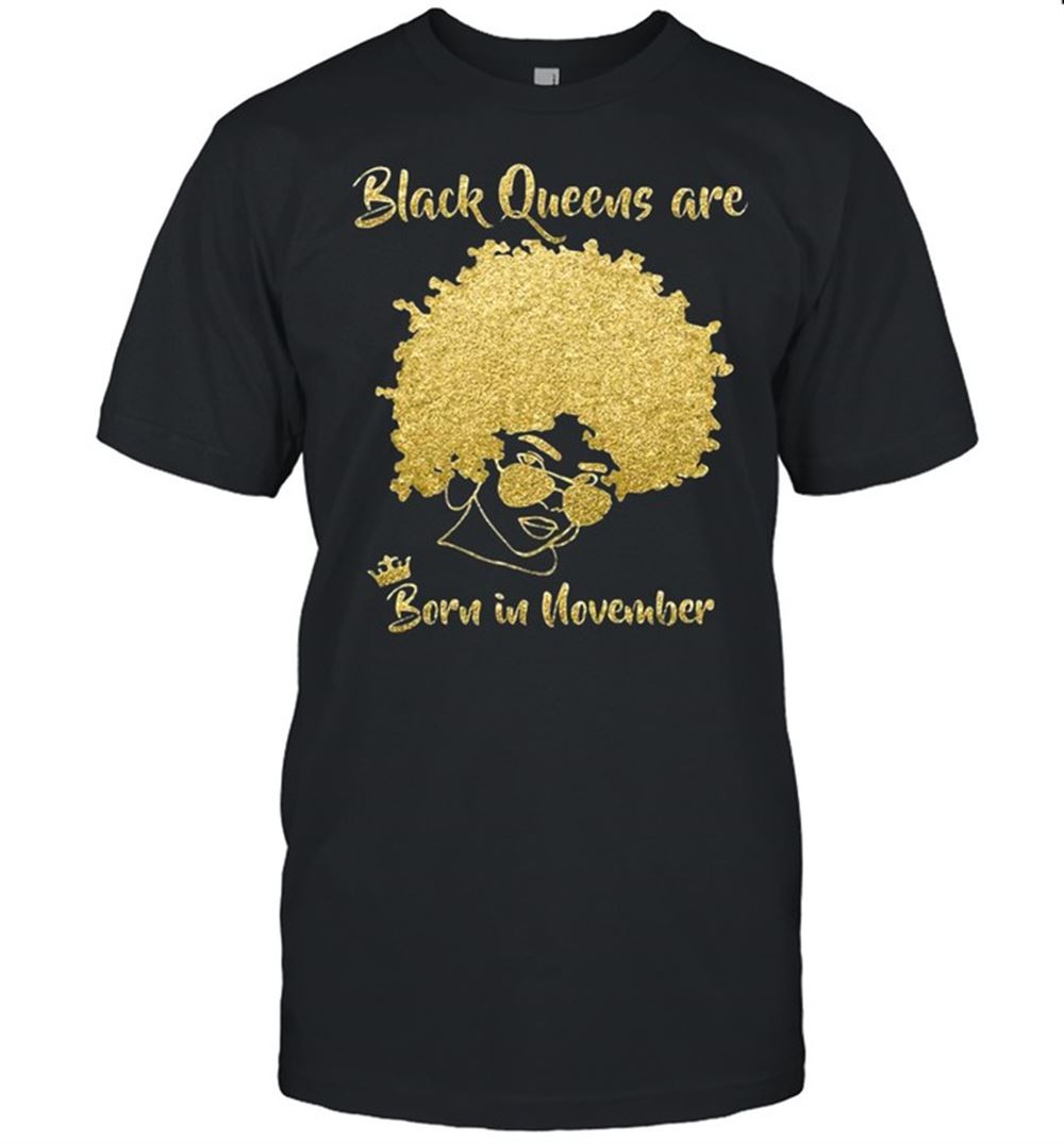 Attractive Black Queen Are Born In November Birthday T-shirt 