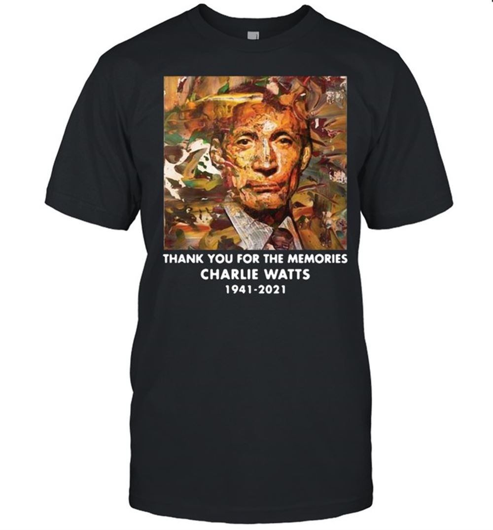 Promotions Charlie Watts Oil Painting Thank You For The Memories 1941-2021 Shirt 