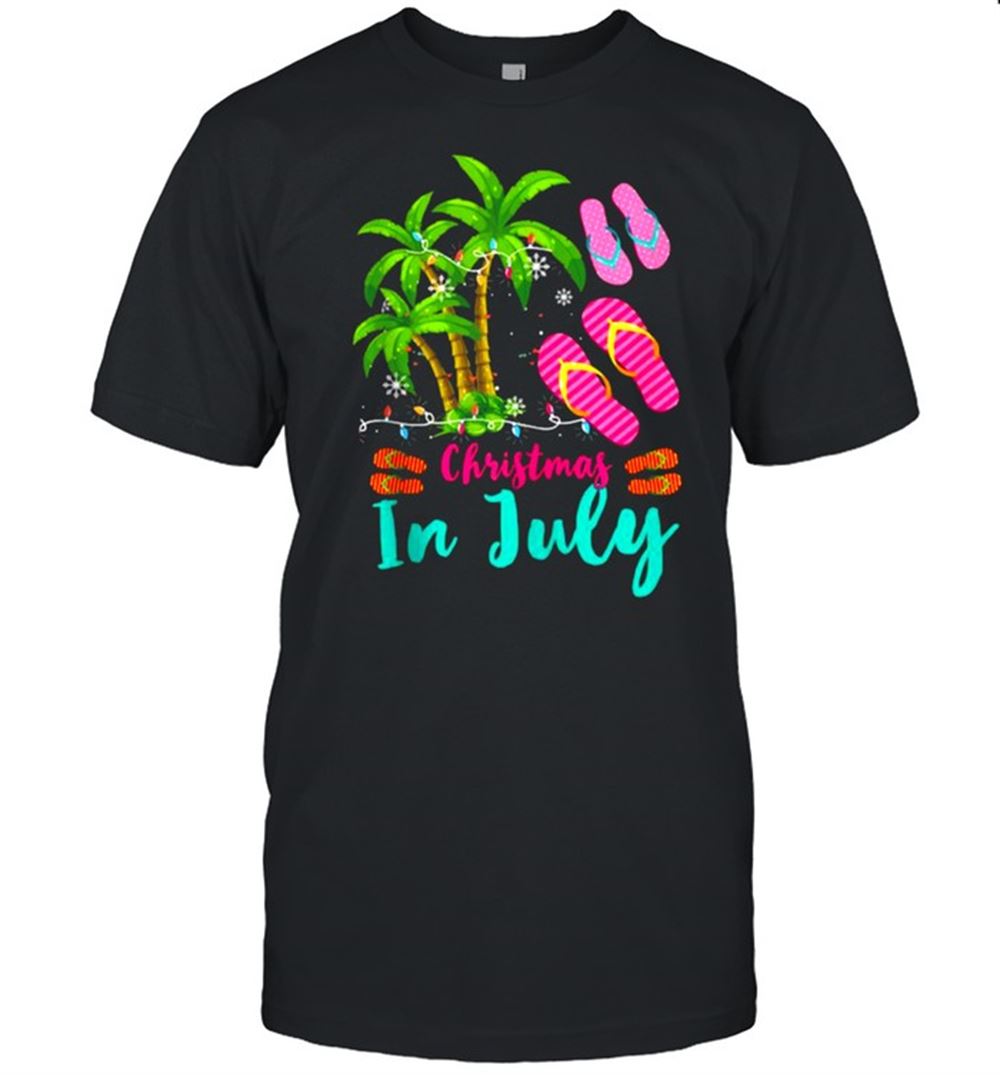 Happy Christmas In July Ugly Christmas Flip Flops Summer Vacation T-shirt 