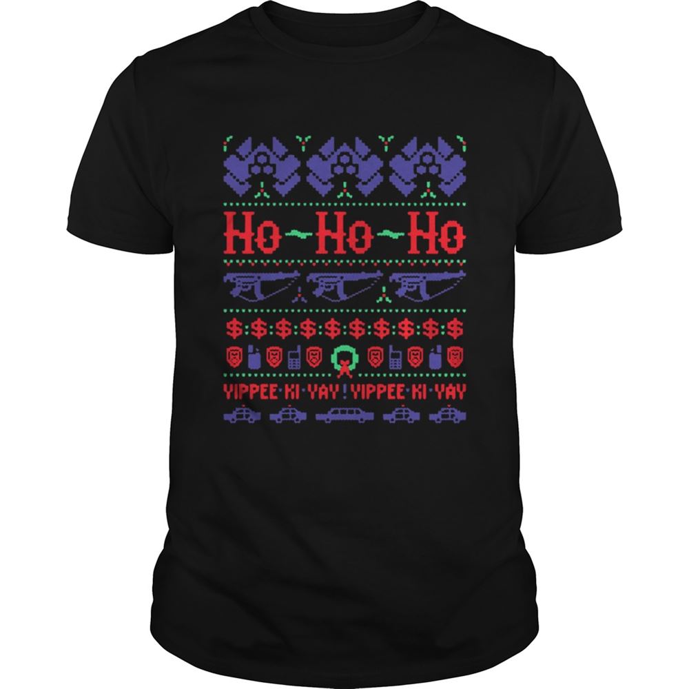 Limited Editon Christmas Mcclane Ho Ho Ho Yippee Ki Yay Yippee Ki Yay Shirt 