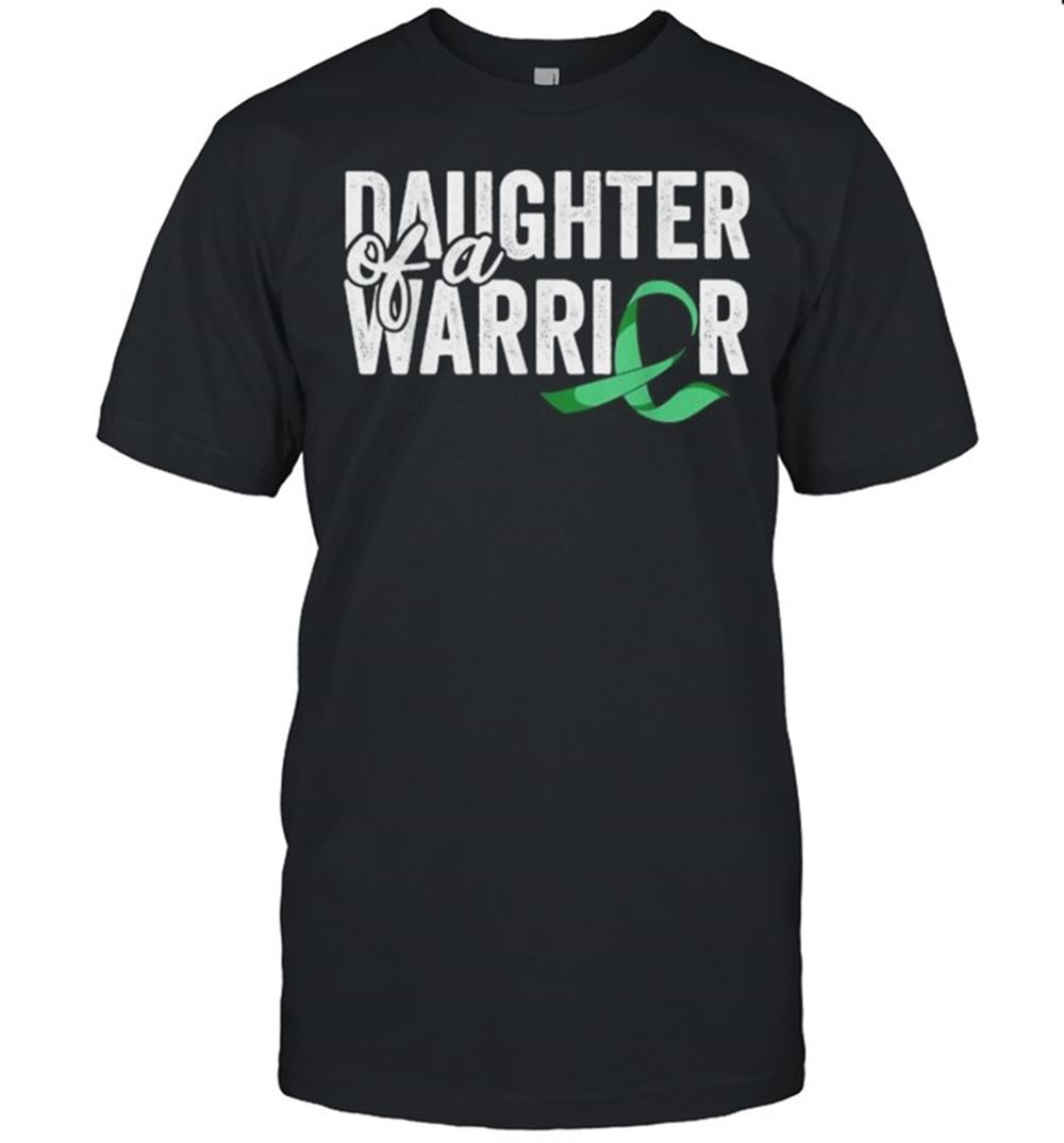 Interesting Daughter Of A Warrior Shirt Liver Cancer Fighter T-shirt 