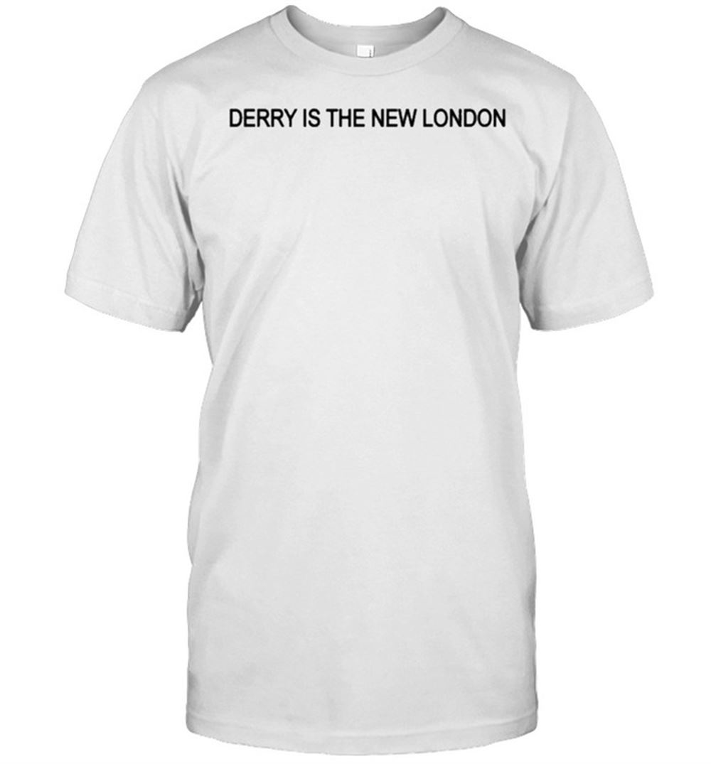 Interesting Derry Is The New London Anna Mcaree Derry Is The New London Shirt 