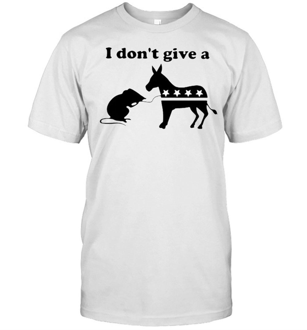 Special I Dont Give A Mouse Working A Donkey Shirt 