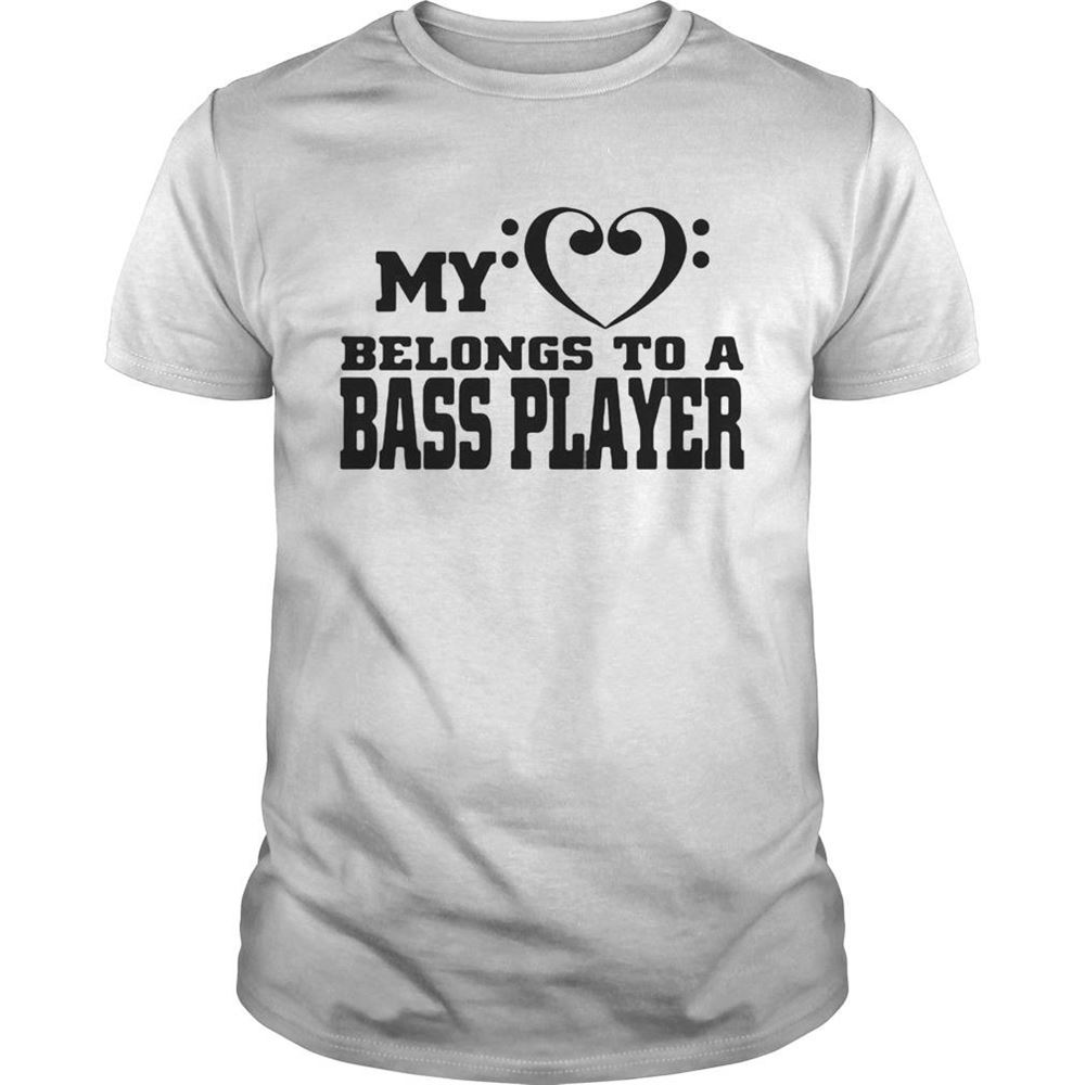 Happy My Heart Belongs To A Bass Player Shirt 