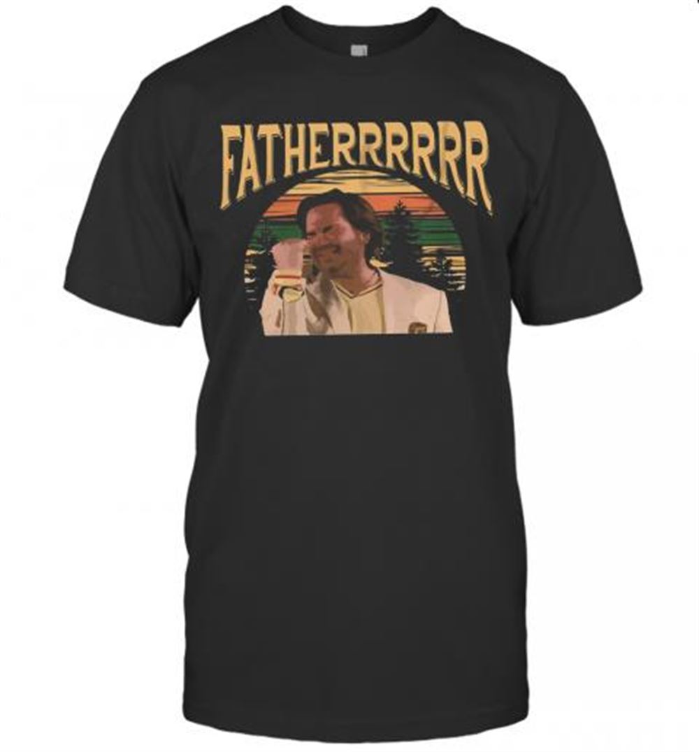 High Quality Reynholm Funny Meme Fatherrrrrr Happy Father's Day Vintage Retro T-shirt 