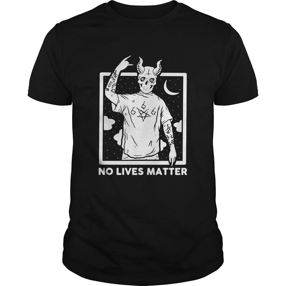Gifts Satan No Lives Matter Shirt 