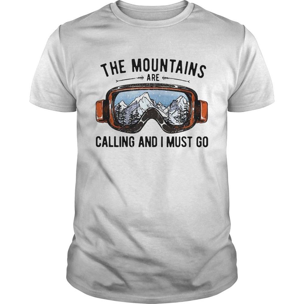 Happy Skiing Sunglasses The Mountains Are Calling And I Must Go Shirt 