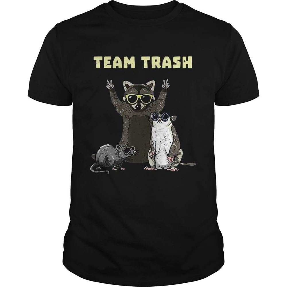 Happy Team Trash Opossum Raccoon Rat Funny Animals Garbage Gang Shirt 