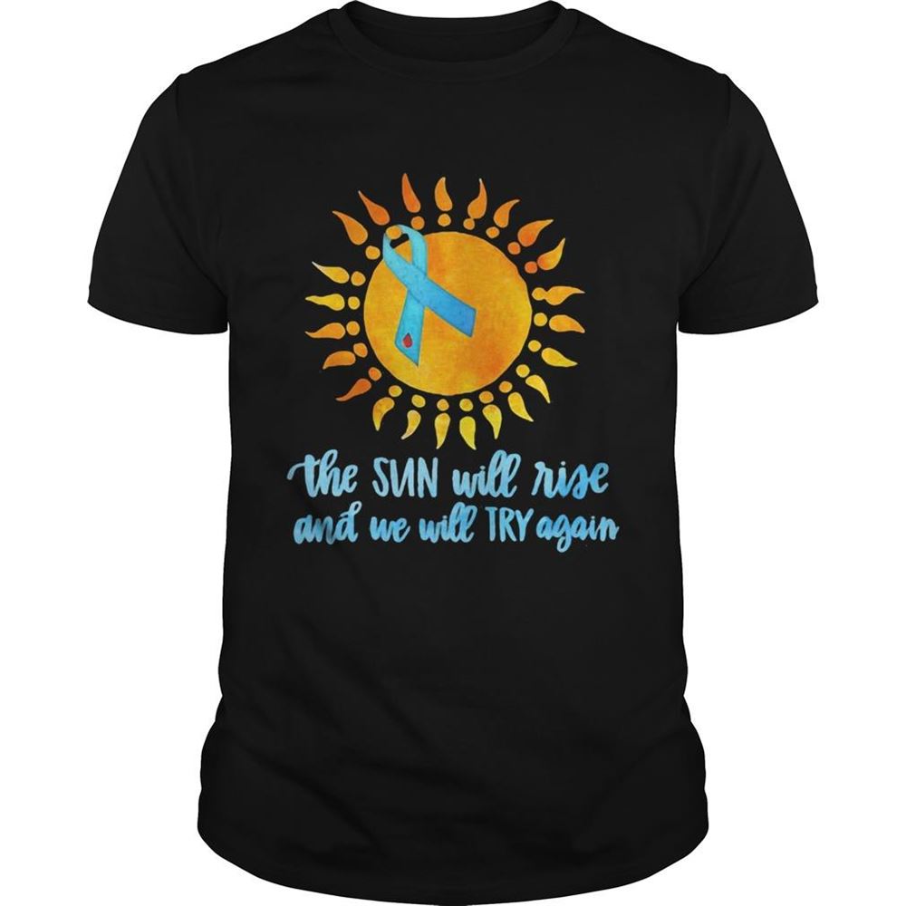 Limited Editon The Sun Will Rise And We Will Try Again Color Strip Shirt 