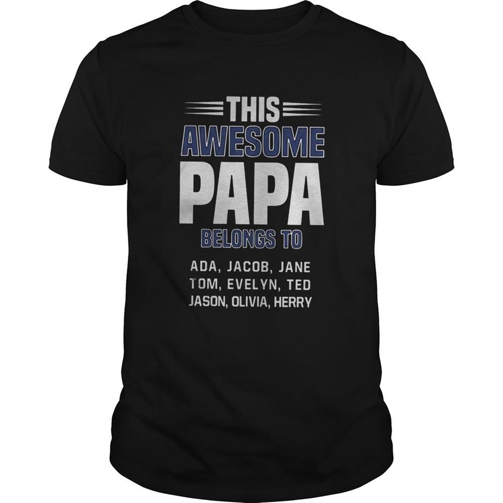 High Quality This Awesome Papa Belongs To Fathers Day Shirt 