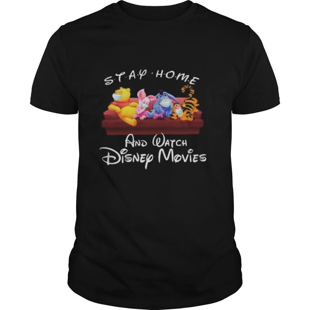 Gifts Winnie The Pooh Stay Home And Watch Disney Movies Shirt 