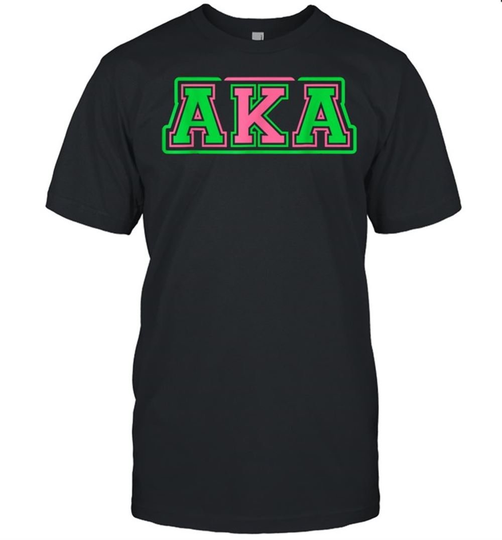 Interesting Alpha Kappa Aka Sorority Paraphernalia Shirt 