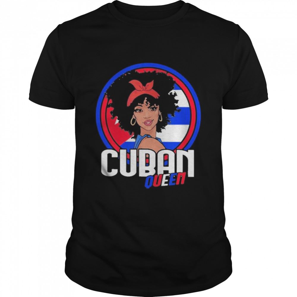 Happy Black Women Cuban Queen With Patria Y Vida Cuba Libre Shirt 