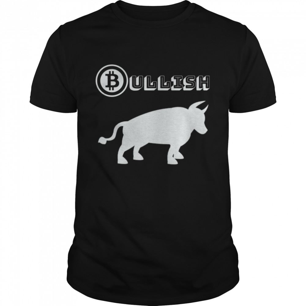 Promotions Bullish Bitcoin Cryptocurrency Crypto Coin Bull Market Money Shirt 