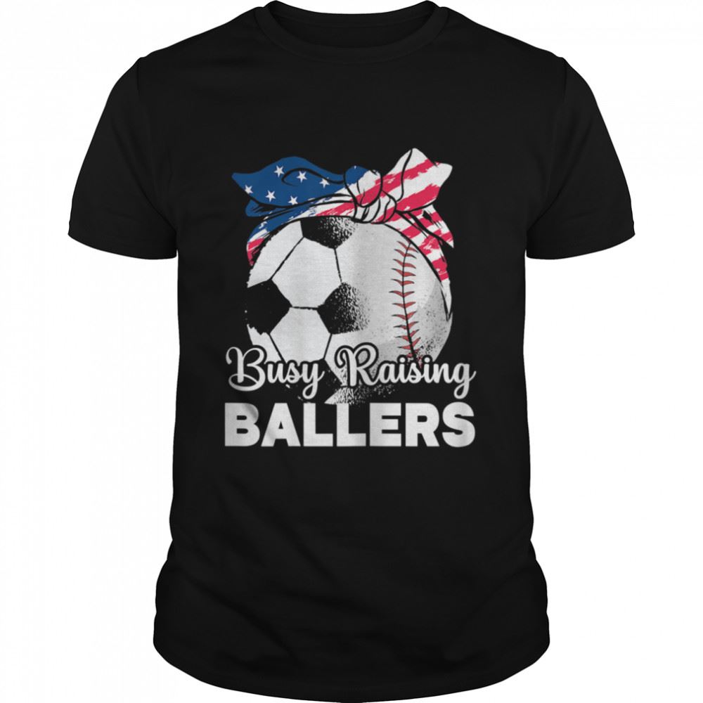Limited Editon Busy Raising Ballers Mothers Day Baseball Sport Shirt 