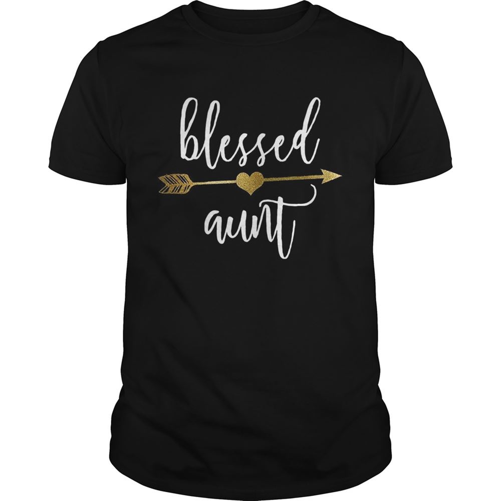 Promotions Cute Gold Arrow Blessed Aunt Shirt Thanksgiving Shirt 
