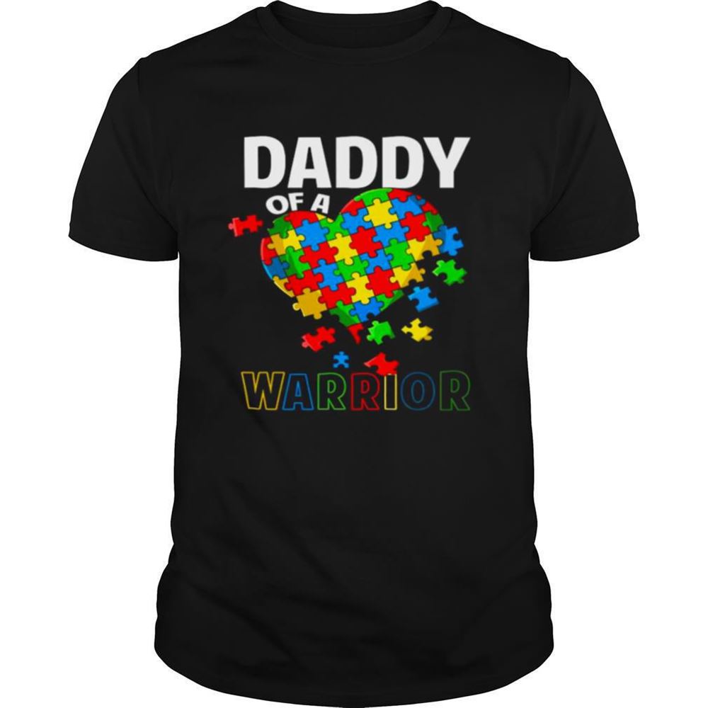 Gifts Daddy Of A Warrior Heart Autism Happy Autism Awareness Day 2021 Shirt 