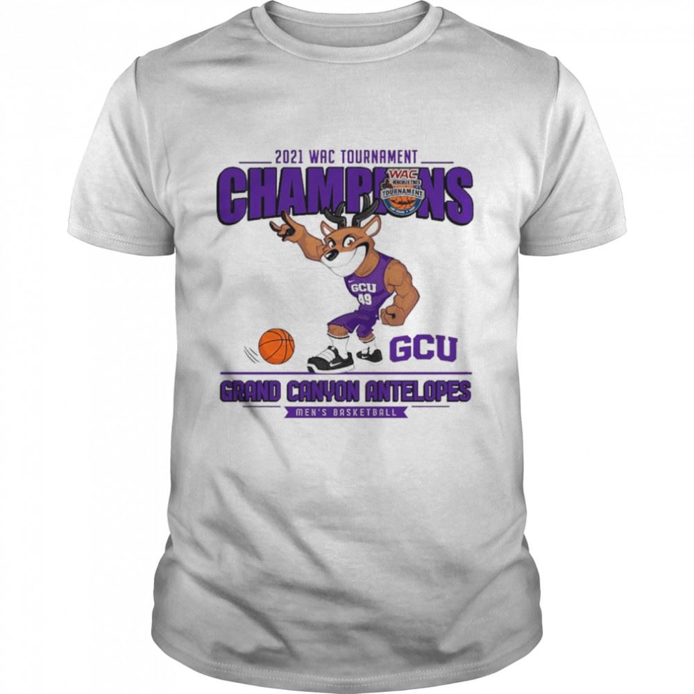 Gifts Gcu Grand Canyon Antelopes 2021 Wac Tournament Champions Mens Basketball Shirt 