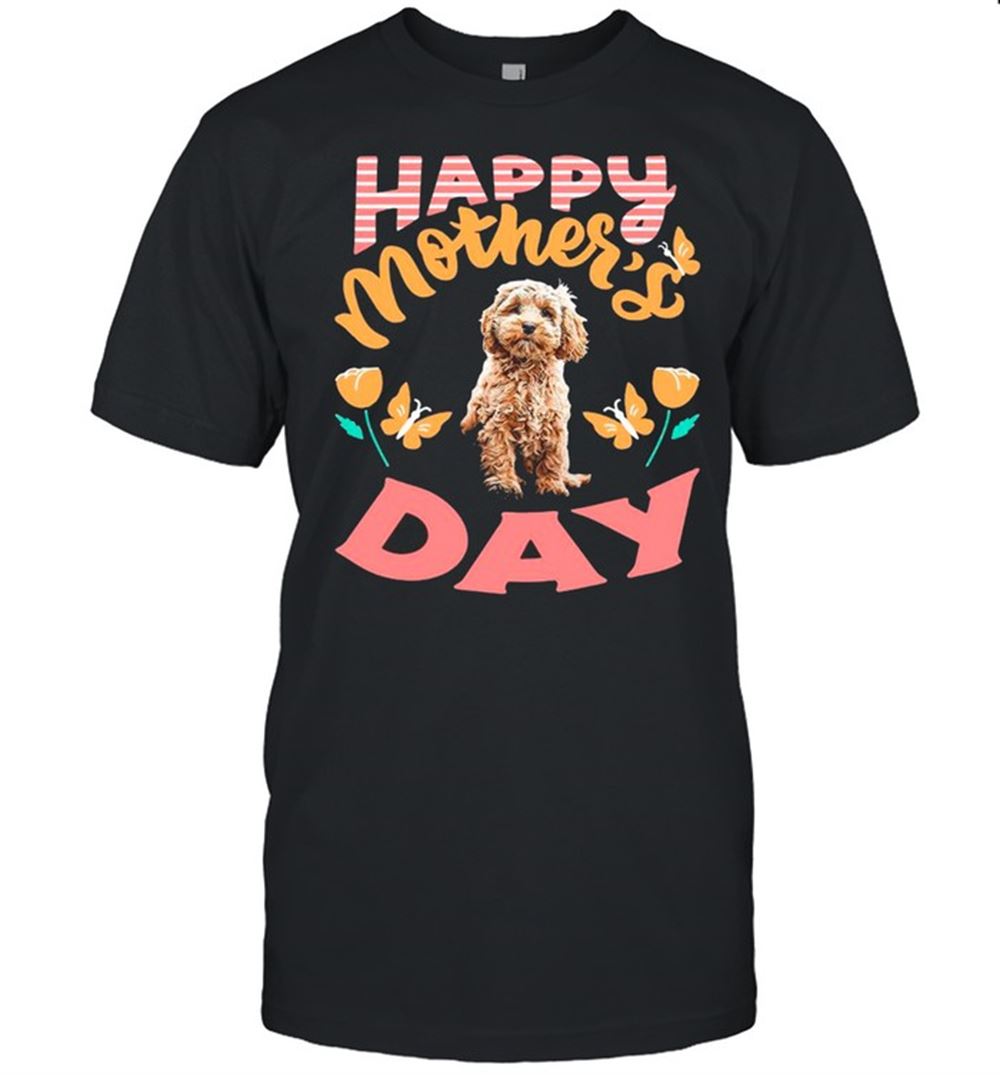 Special Goldendoodle Happy Mothers Day 2021 Shirt 