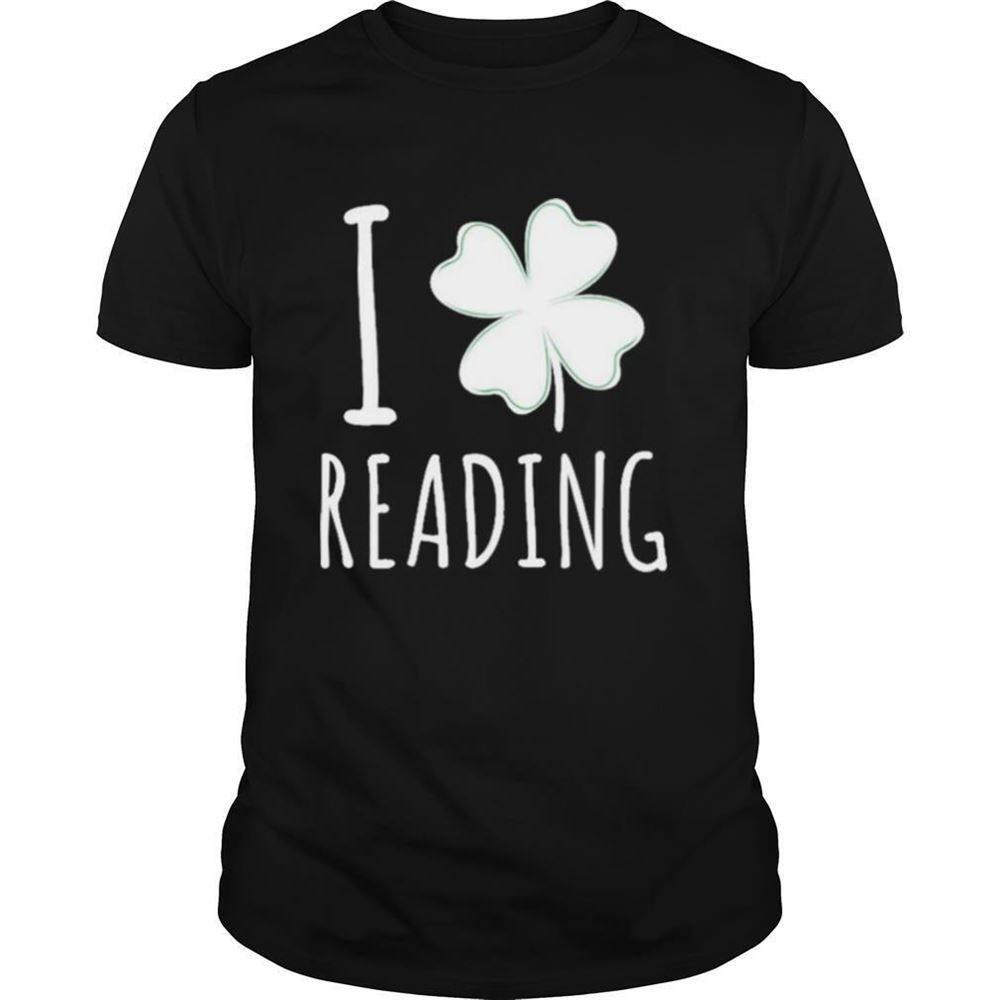 Great I Love Reading St Patricks Day Shirt 