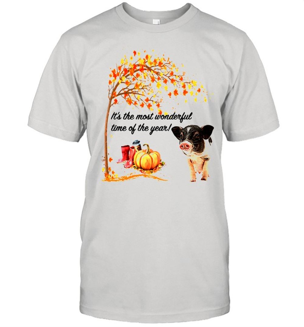 Happy Its The Most Wonderful Time Of The Year Pig Autumn Fall Shirt 