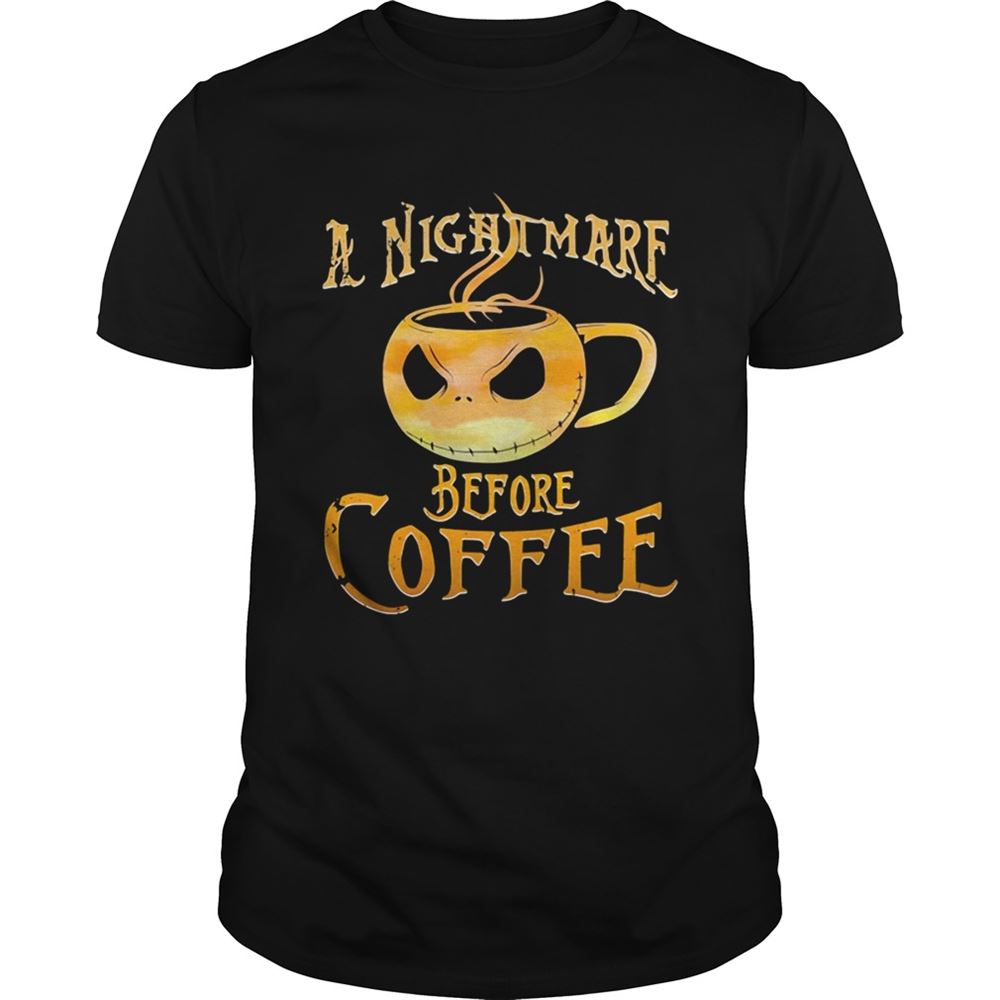 Promotions A Nightmare Before Coffee Shirt 