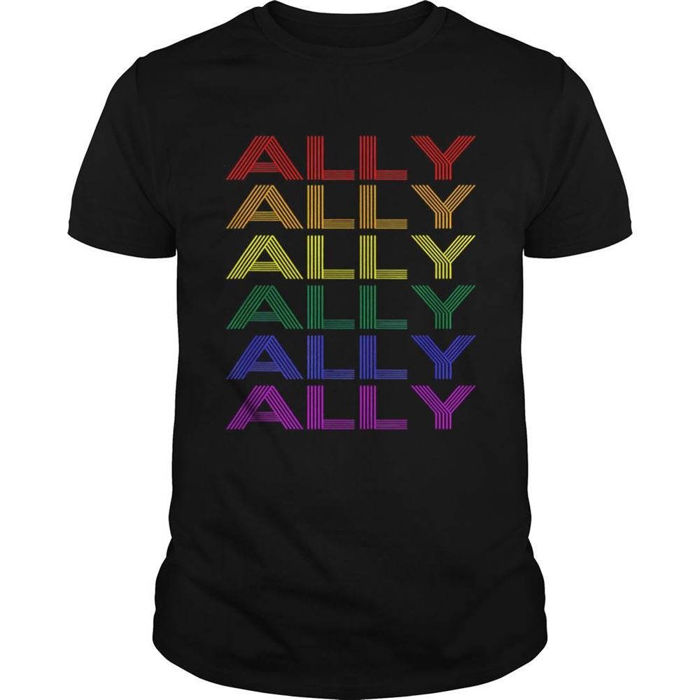 Limited Editon Ally Lgbt Gay Lesbian Pride Shirt 