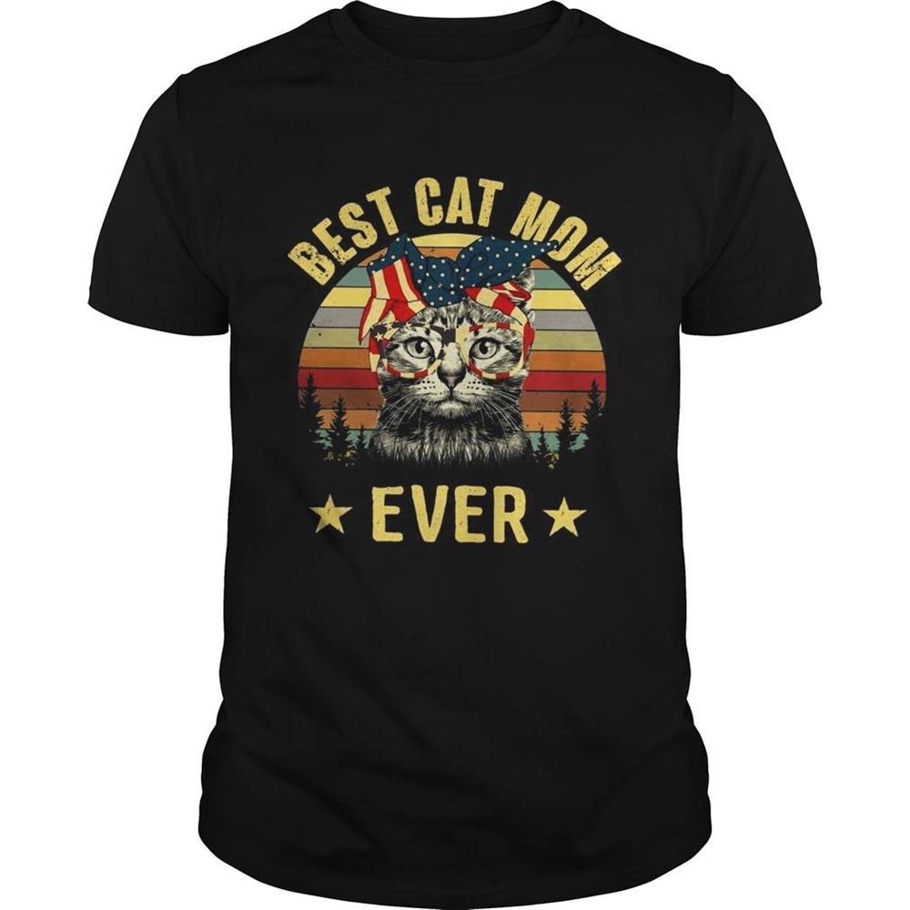 Best Best Cat Mom Ever Independence Day Shirt 