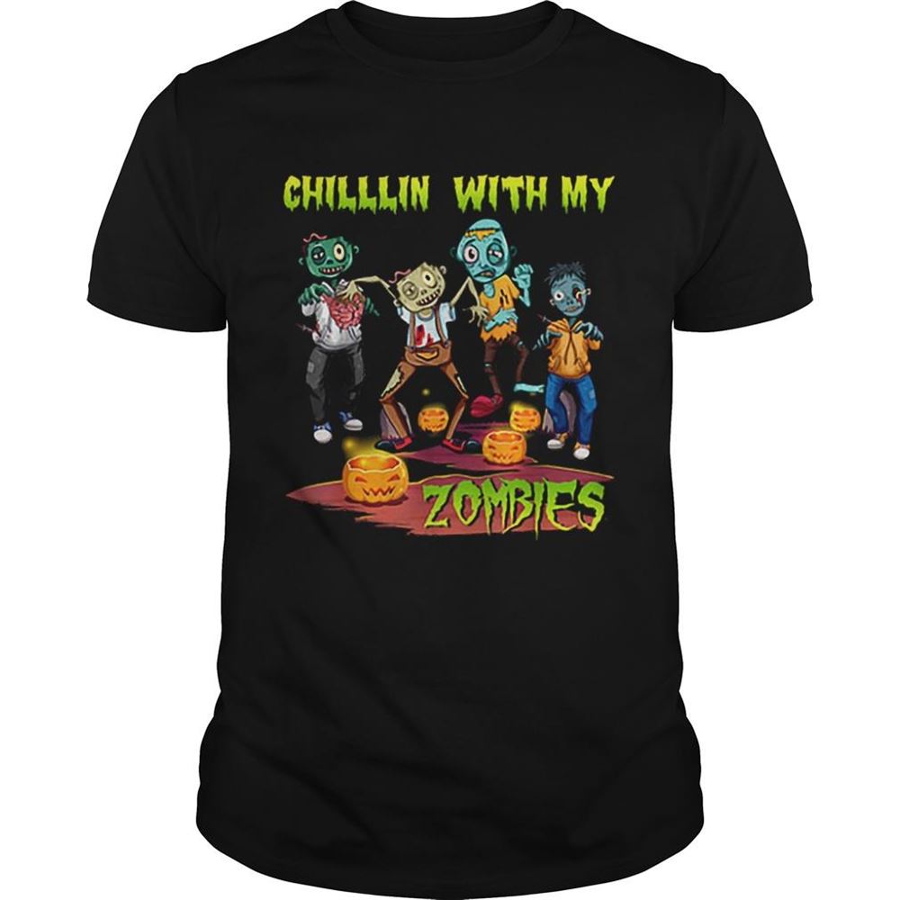 Happy Chillin With My Zombies Halloween Shirt 