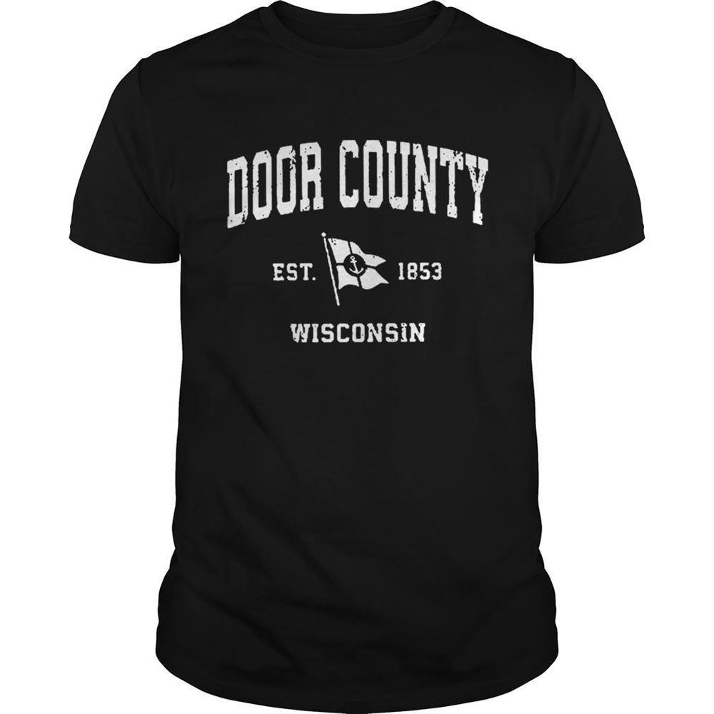 Interesting Door County Est 1853 Wisconsin Sailboat T Shirt 