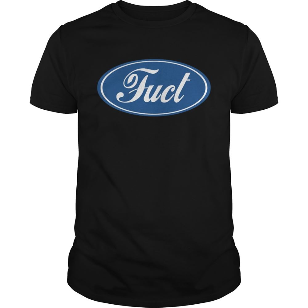 Best Fuct Ford Shirt 