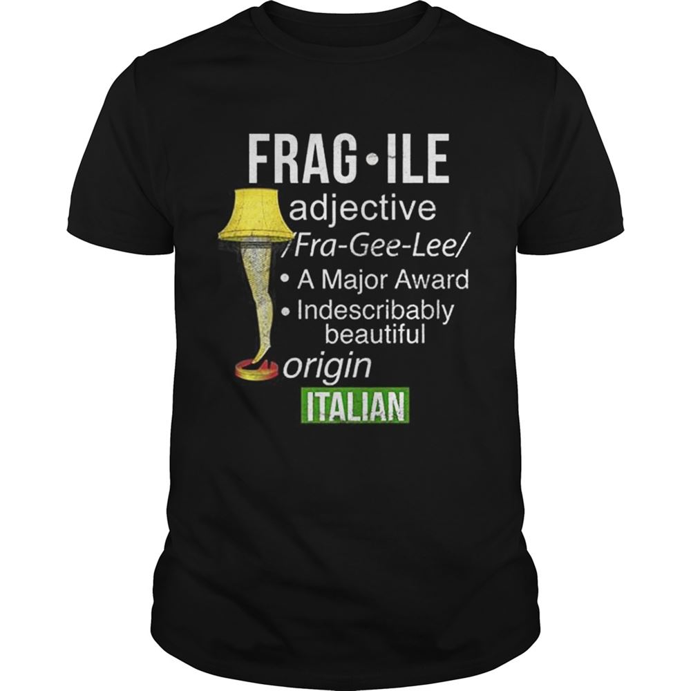 Limited Editon Funny Christmas Fragile Major Award Leg Lamp Shirt 