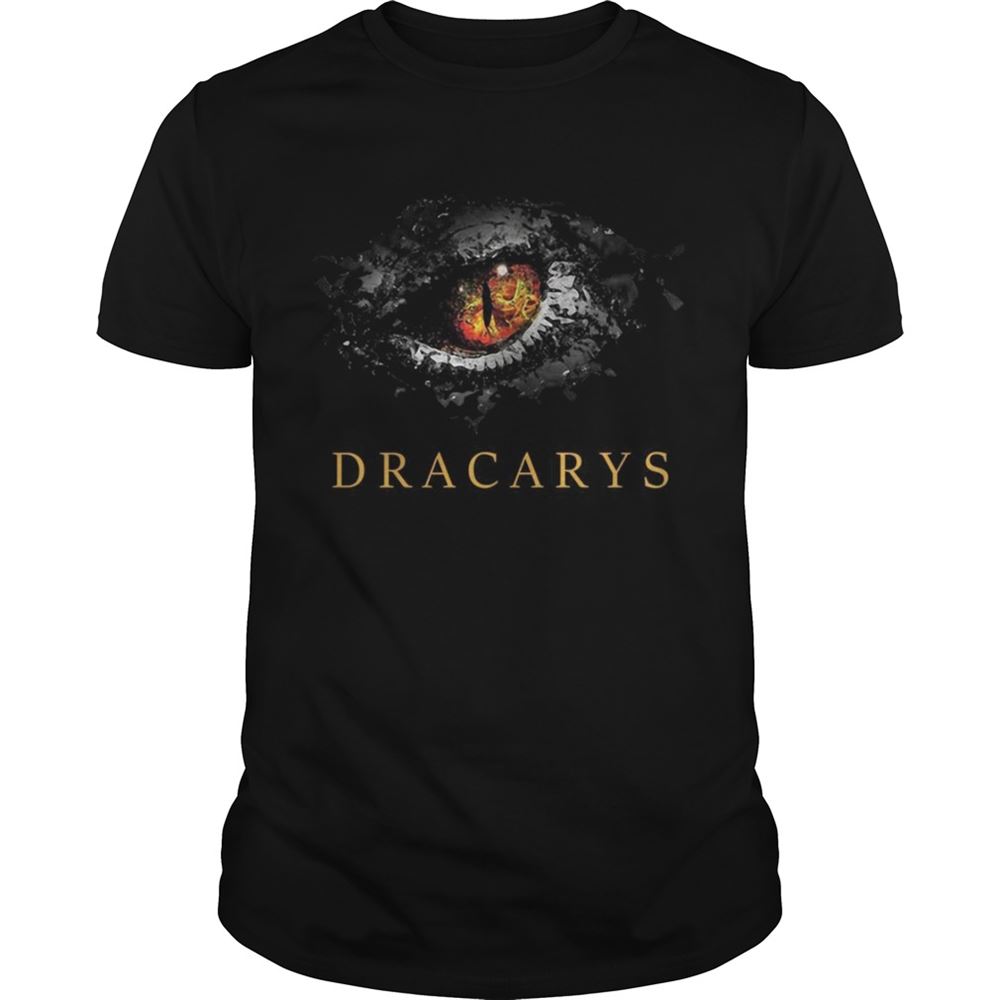 Awesome Game Of Thrones Dracarys Eye Shirt 