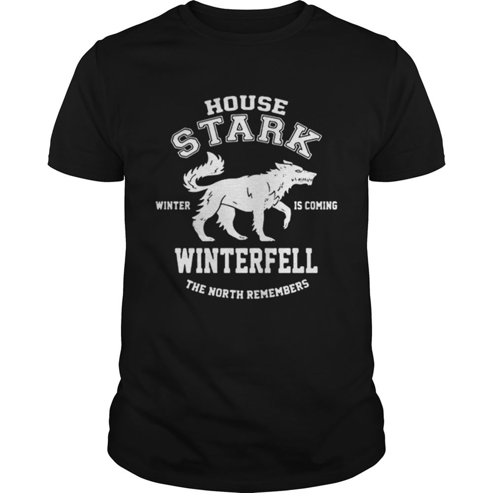 Limited Editon Game Of Thrones House Stark Winter Is Coming Winterfell The North Remembers Shirt 