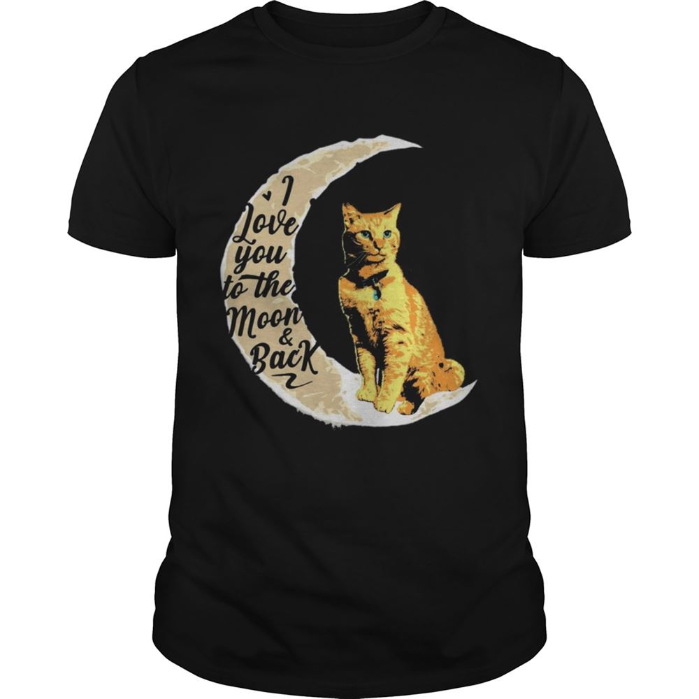 Special Goose The Cat I Love To The Moon And Back Shirt 