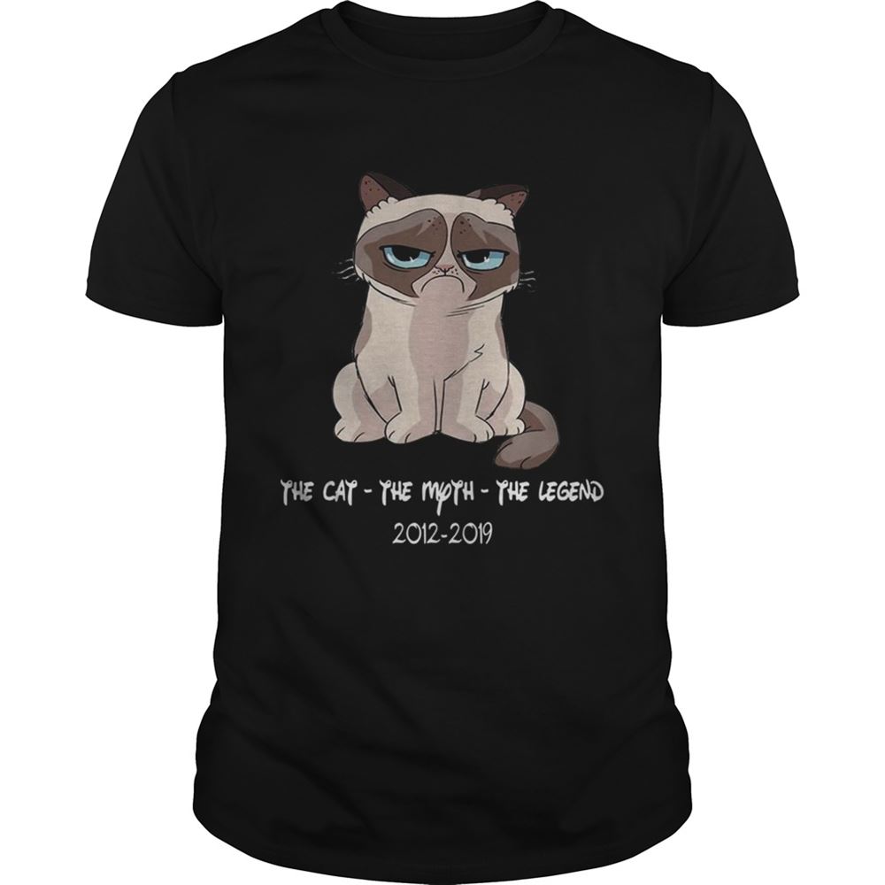 Awesome Grumpy The Cat The Myth The Legend 20122019 Shirt 