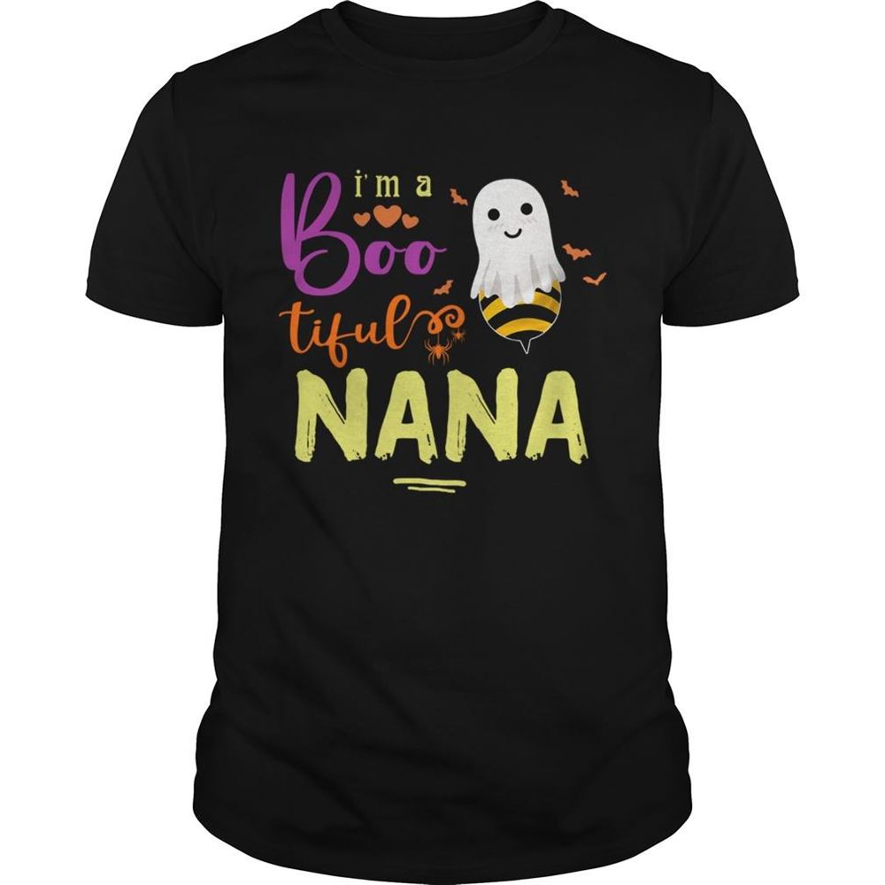 Interesting Halloween Im A Boo Tiful Nana Tshirt 