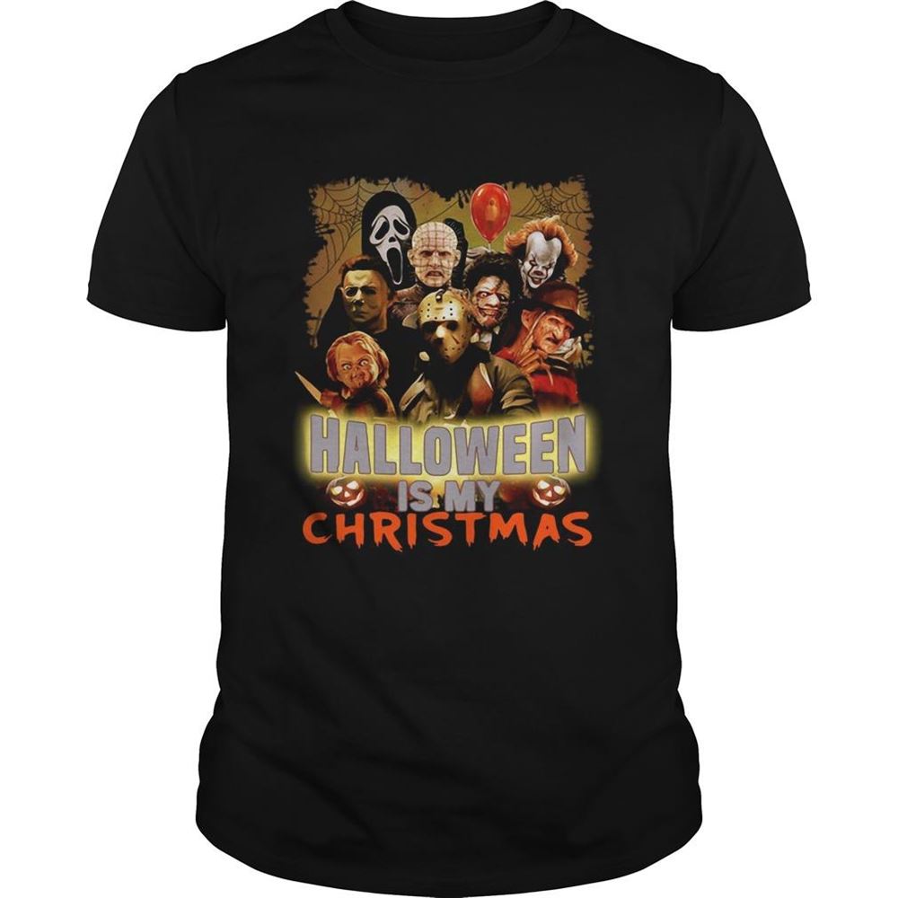 Amazing Horror Characters Halloween Is My Christmas Shirt 