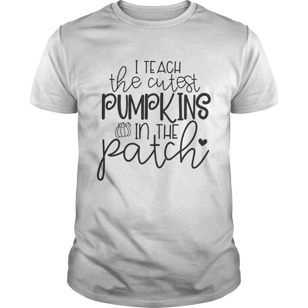 Limited Editon I Teach The Cutest Pumpkins In The Patch Halloween Shirt 