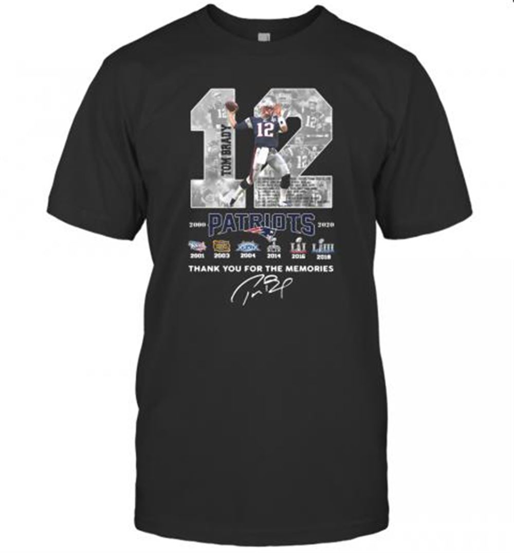 Great 12 Tom Brady Patriots 2000 2020 Thank You For The Memories Signature T-shirt 
